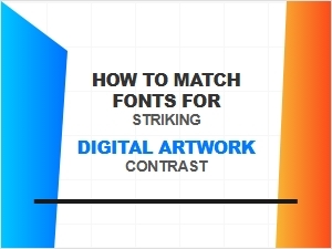 Master Font Contrast for Striking Digital Art
